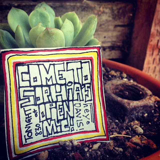 imma play a song or two! new/new and/or old/new! you should come! and also make music! plus it's possible that I will receive a public rap diss from K.A.L.E, which should help toughen me up to the rugid ways of the winds of life! all the more reason to be hanging out tonight at Sophia's!!