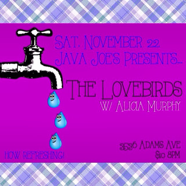we are playing tonight in San Diego at Java Joe's in #normalheights! we start the show at 8! and we are playing with #thelovebirds! yay! so stoked!