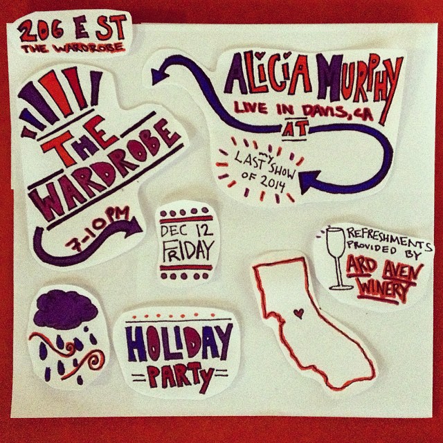 I am playing a holiday show at the wardrobe in davis tmrw night! 206 E st! we will be celebrating their new website, the holidays, and the rain! come hang out :)