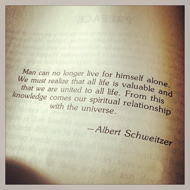 this guy says some good things. #albertschweitzer