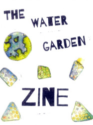 The Water Garden Zine